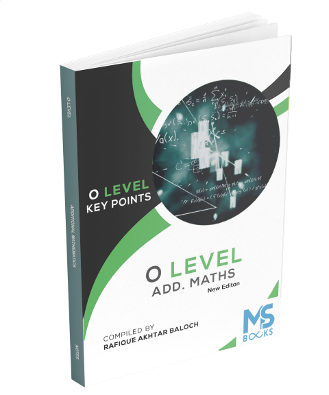 O Level Add Math Notes by Rafique Akhtar